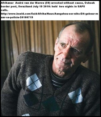 VanderMerwe Andre OshoekBorderPostArrestJuly192010TreatedLikeCriminalOverOldCase