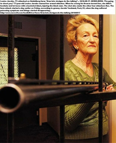 [Jacobs Louise 77 let her shotgun do the talking against Heidelberg farm attackers Aug172010[6].jpg]