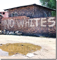 [NO_WHITES_SIGN_SOUTHAFRICA2008[4].jpg]