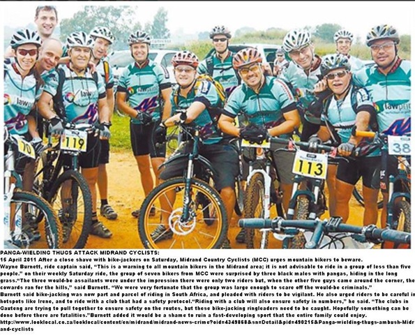 [MIDRAND CYCLISTS ATTACKED BY PANGA ROBBERSApril152011[6].jpg]