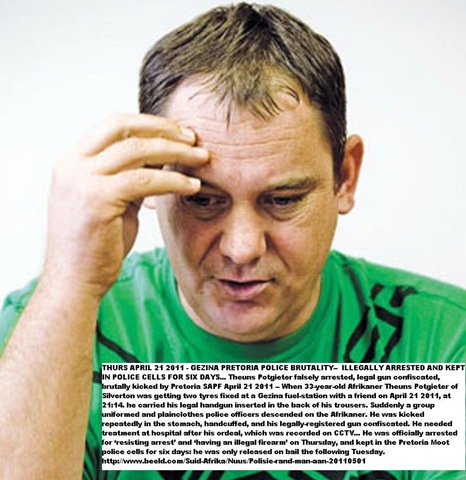 [Potgieter Theuns 33 Kept6DaysInIllegalArrestPRETORIAMOOT legal gun confiscated[8].jpg]