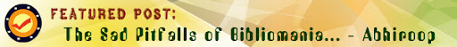 The Sad Pitfalls of Bibliomania...