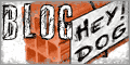 Blog Hey! Dog