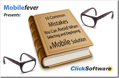MobileFever-10-Mobile-Mistakes-ClickSoftware