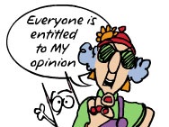 [Everyone is entitled to my opinion[3].jpg]