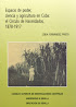Clic sobre la foto para ampliar Espacio de poder, ciencia y agricultura en Cuba. El Círculo de Hacendados, 1878-1917. Leida Fernández Prieto