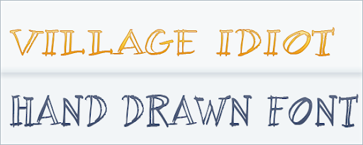 Village Idiot BB, Regular : hand Drawn Font Village Idiot BB, Regular : hand Drawn Font