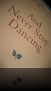 and never stop dancing