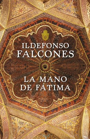 [ildefonso-falcones-mano- de-fatima$598x0[12].jpg]