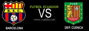 Barcelona vs Deportivo Cuenca