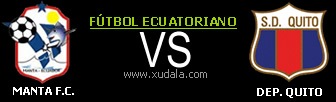 Manta vs Deportivo Quito