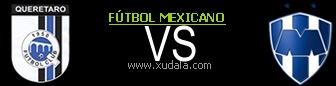 Queretaro vs Monterrey