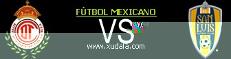 Toluca vs San Luis
