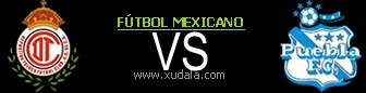 Toluca vs Puebla