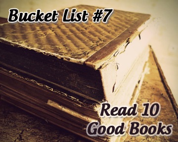 Bucket List #7 - Read 10 Good Books - JustAnotherPixel.net Bucket List #7 - Read 10 Good Books - JustAnotherPixel.net