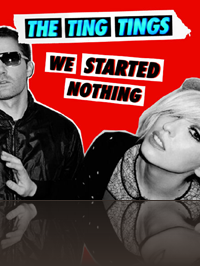 The Ting Tings - We Started Nothing (2008) 