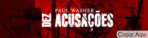 Paul Washer - Dez Acusação contra a Igreja Modernas
