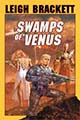 Swamps Of Venus - Leigh Brackett