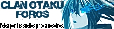 Clan Otaku Foros