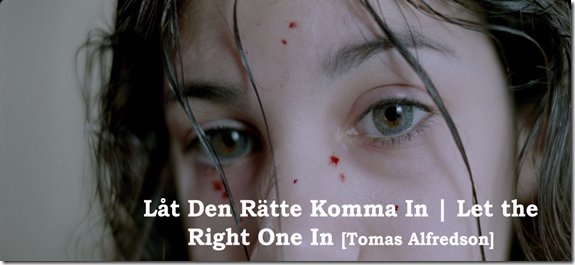 Let the Right one In
