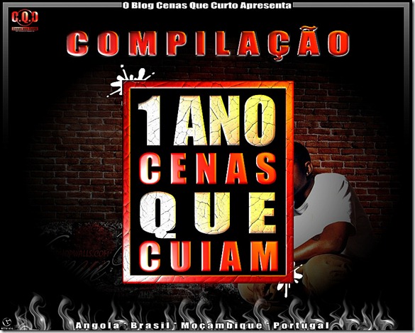 Compilação - 1 Ano de Cenas Que Cuiam[By Gabriel Zola]