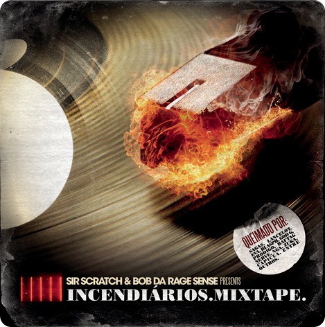 Incendiários Mixtape (2009)