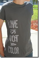 love is not a color tshirt love is not a color tshirt