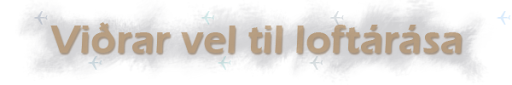 Viðrar vel til loftárása