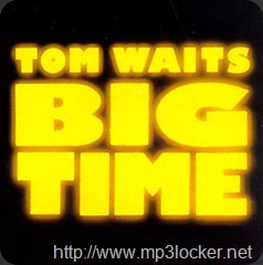Tom_Waits-Big_Time