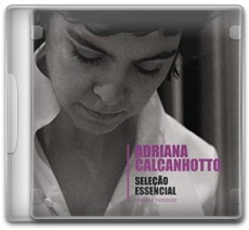 Adriana Calcanhotto – Seleção Essencial Grandes Sucessos (2011) 