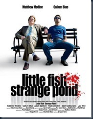 Little Fish, Strange Pond (2009) Little Fish, Strange Pond (2009)