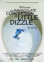 The Immaculate Conception of Little Dizzle (2009) The Immaculate Conception of Little Dizzle (2009)