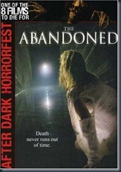 Abandoned, The (2006) Abandoned, The (2006)