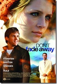 Don't Fade Away (2010) Don't Fade Away (2010)