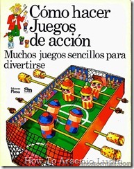 P00009 - Como hacer - Juegos de accion P00009 - Como hacer - Juegos de accion