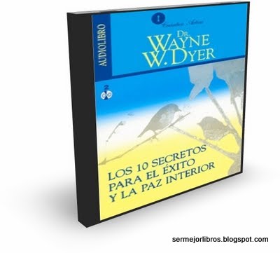 Descarga gratis de este audiolibro a su PC audiolibro-Wayne Dyer-autoayuda
