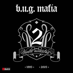 B.U.G. Mafia - Viata noastra vol. 2 B.U.G. Mafia - Viata noastra vol. 2