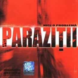 Parazitii - Nici o problema Parazitii - Nici o problema