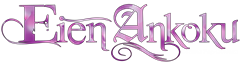 EIEN ANKOKU COLOR-SBLK EIEN ANKOKU COLOR-SBLK