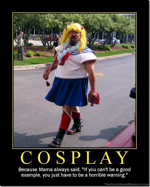 motivational-poster-cosplay-horrible-warning