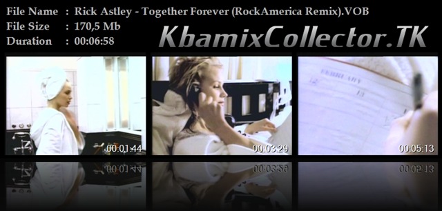 Rick Astley - Together Forever (RockAmerica Remix).VOB