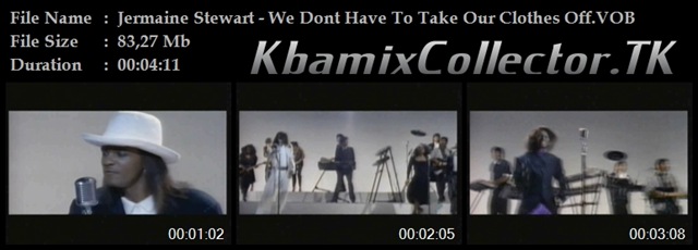 [Jermaine Stewart - We Dont Have To Take Our Clothes Off.VOB[2].jpg]