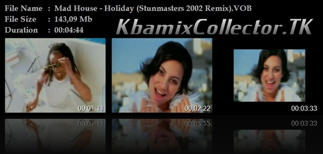 Mad House - Holiday (Stunmasters 2002 Remix).VOB
