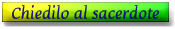Chiedilo al Sacerdote