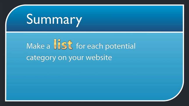 Make a list for each potential category on your website