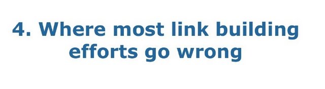 Where most link building efforts go wrong