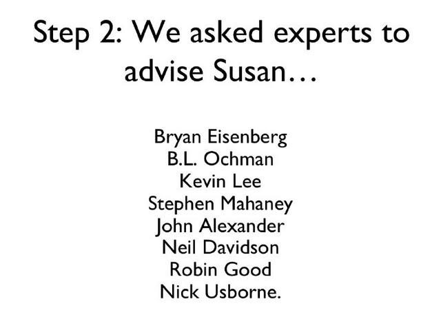 Step 2: We asked experts to advise Susan ...