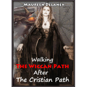 Walking The Wiccan Path After The Cristian Path Cover