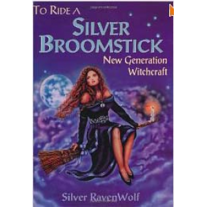 To Ride A Silver Broomstick New Generation Witchcraft Cover