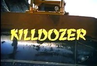 Killdozer!